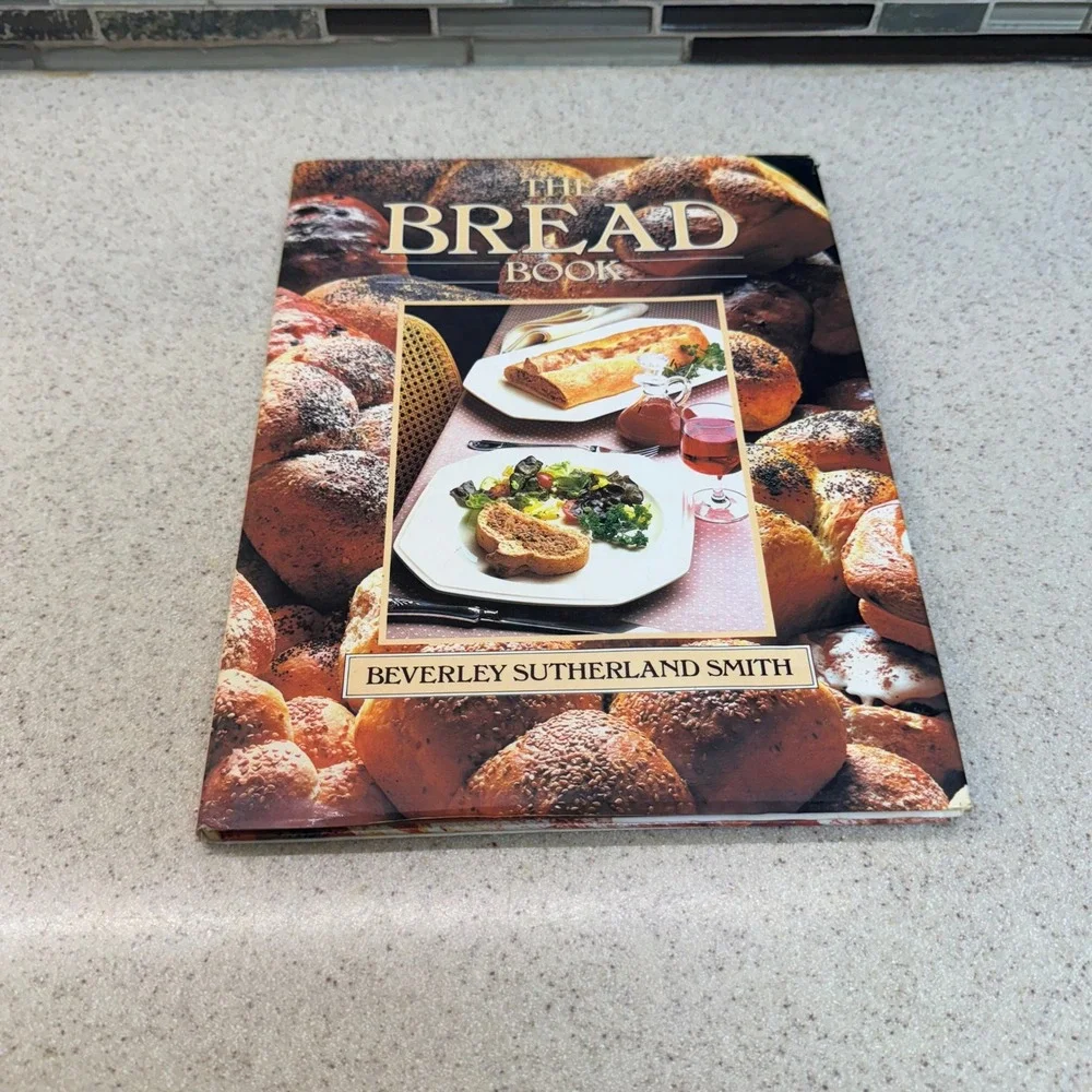 The Bread Book Beverley Sutherland‎ Smith 1986 Hardcover Cookbook Crescent Books
